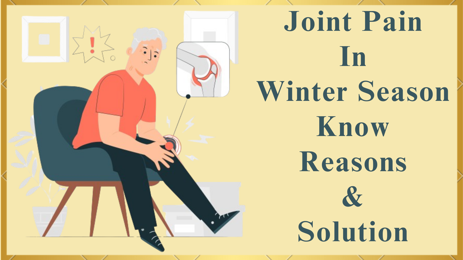 Joint Pain In Winter Season: Know Reasons And Solution - Medinutrica